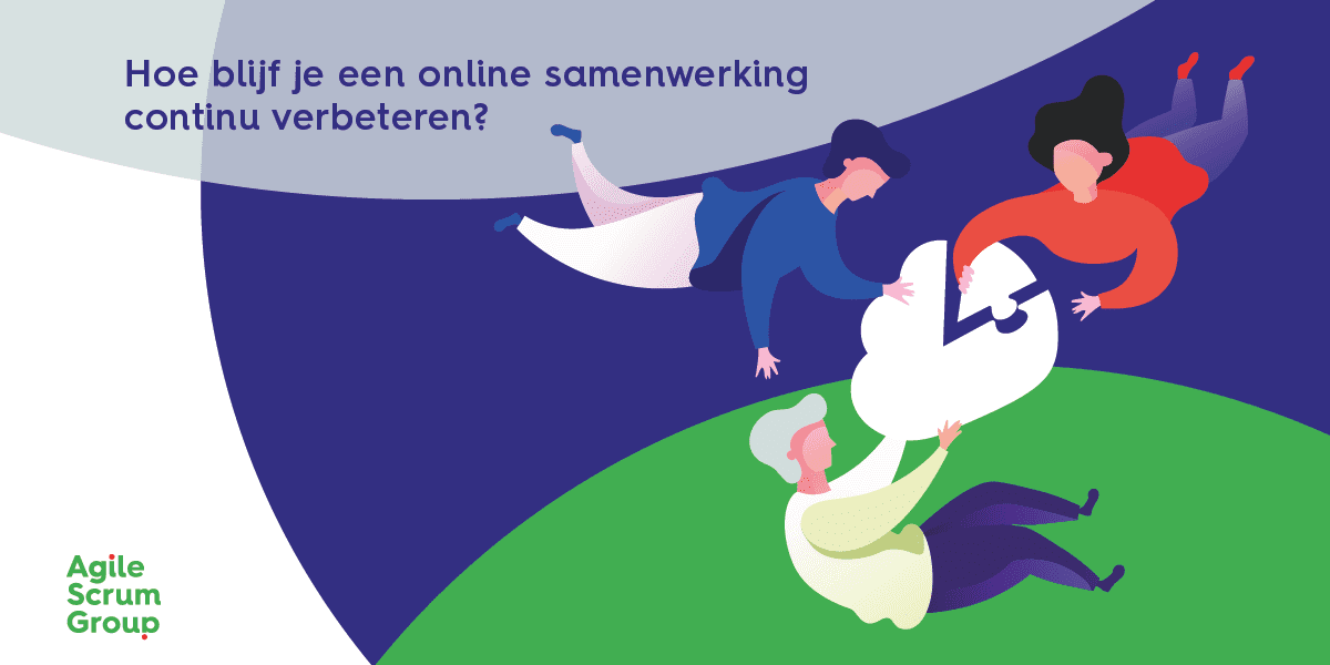 Hoe Blijf Je Een Online Samenwerking Continu Verbeteren